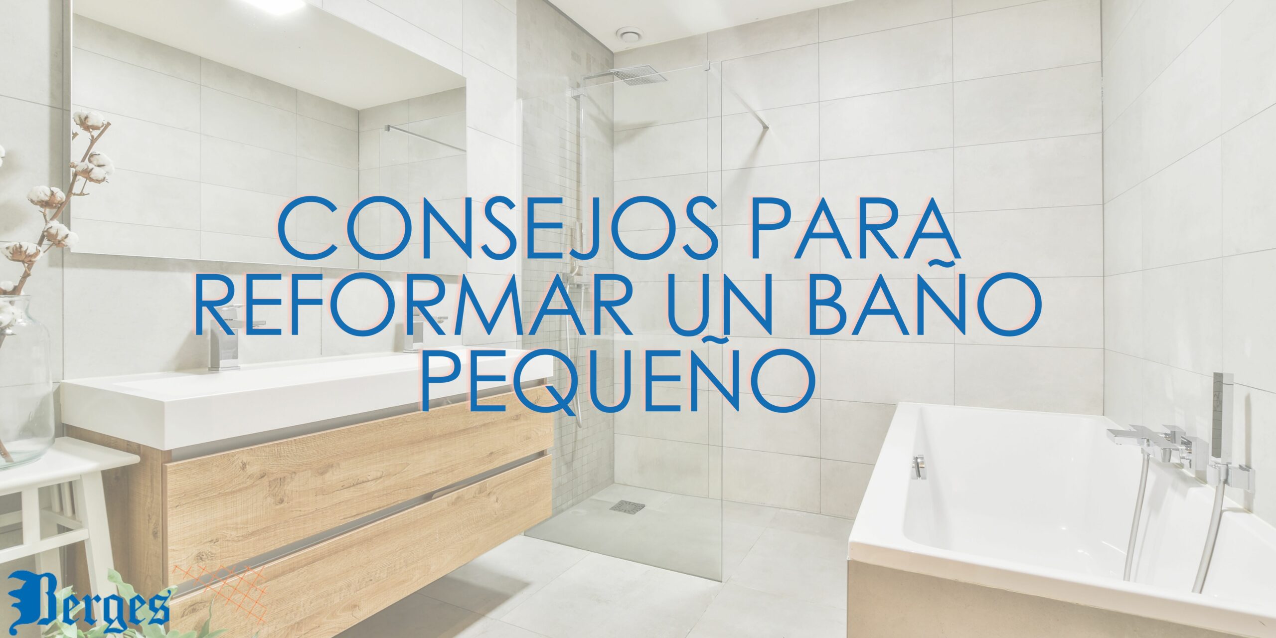 CONSEJO PARA REFORMAR BAÑO PEQUEÑO